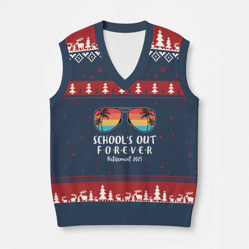 Retired Teacher 2025 V-Neck Knit Sweater Vest School's Out Forever Retirement Summer Vibes - Wonder Print Shop