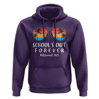 Retired Teacher 2025 Hoodie School's Out Forever Retirement Summer Vibes
