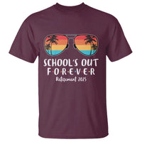 Retired Teacher 2025 T Shirt School's Out Forever Retirement Summer Vibes