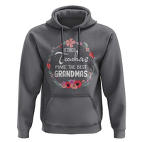 Retired Teacher Hoodie Floral For Grandmas Retirement