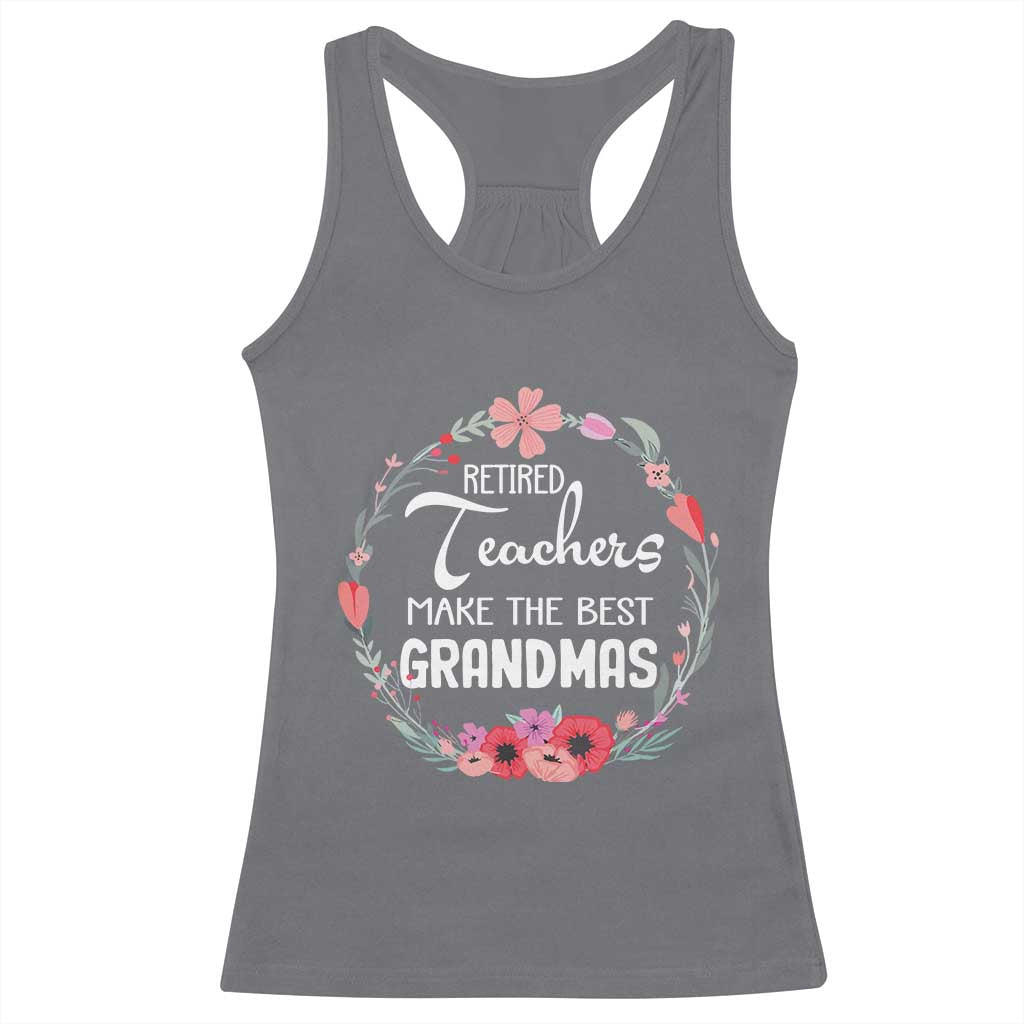 Retired Teacher Racerback Tank Top Floral For Grandmas Retirement
