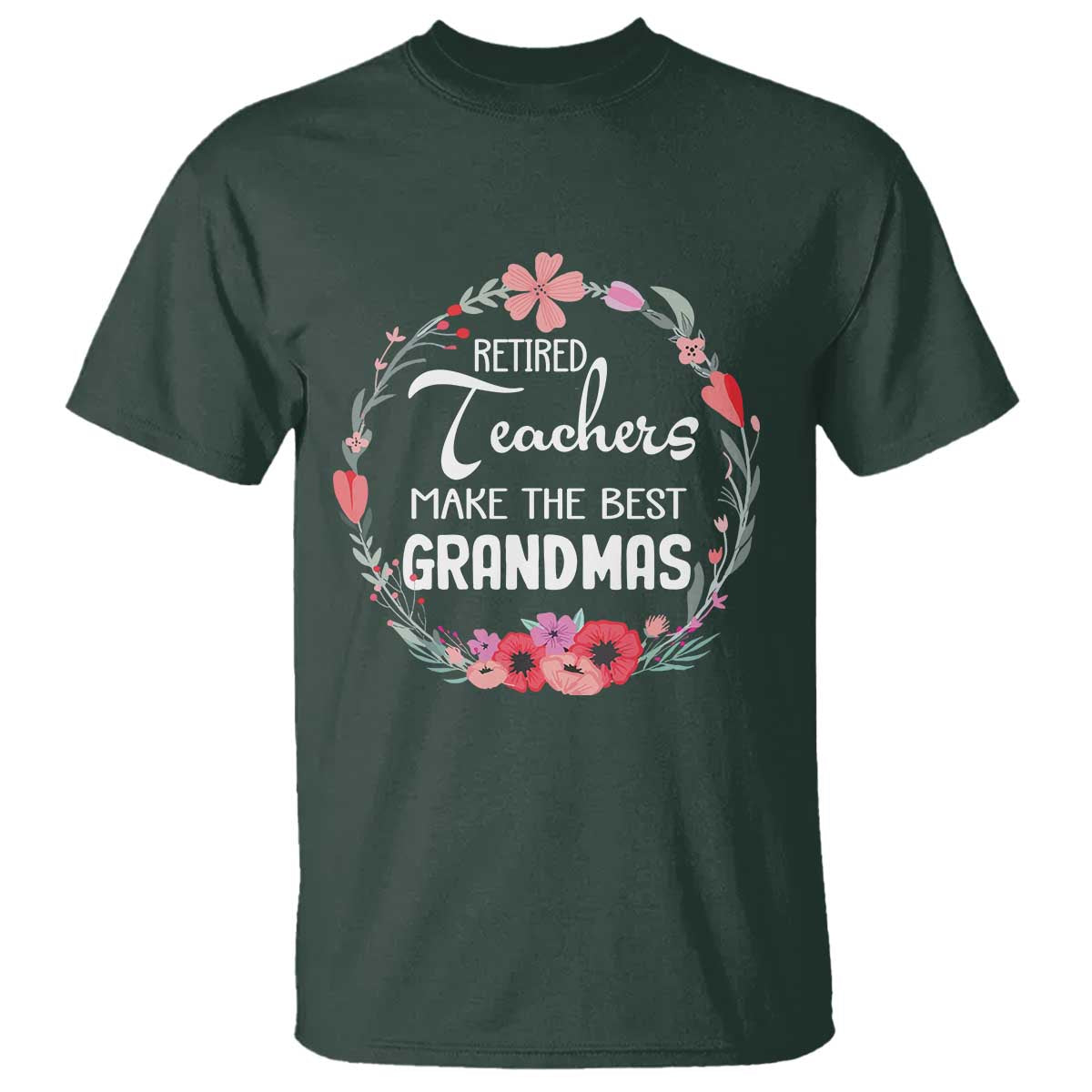 Retired Teacher T Shirt Floral For Grandmas Retirement