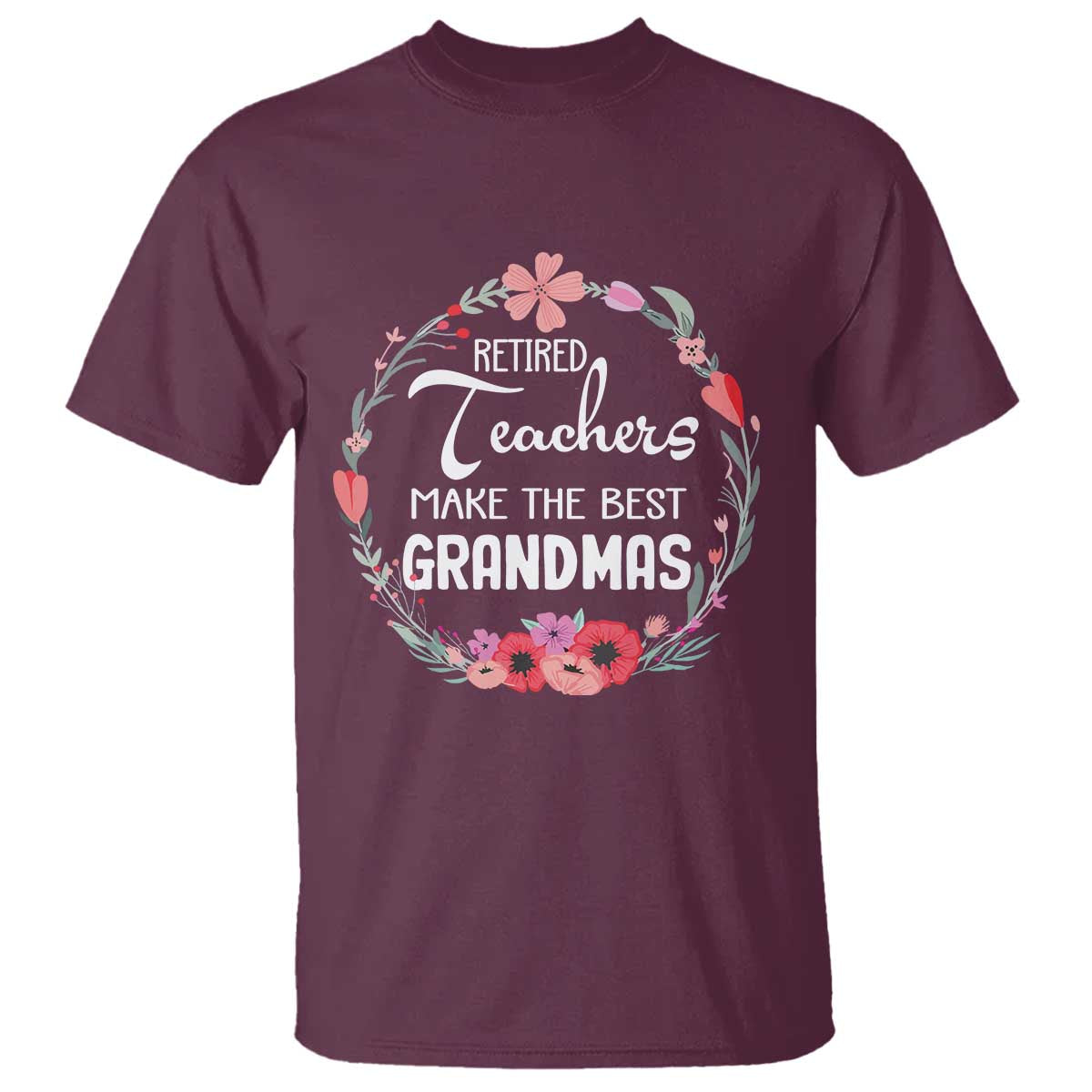 Retired Teacher T Shirt Floral For Grandmas Retirement