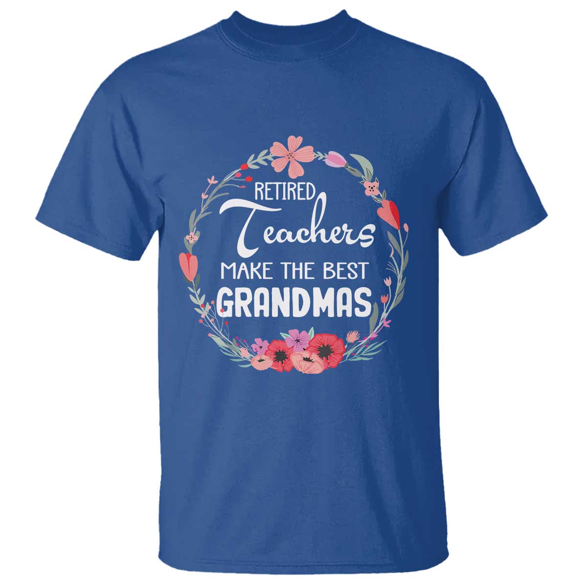 Retired Teacher T Shirt Floral For Grandmas Retirement