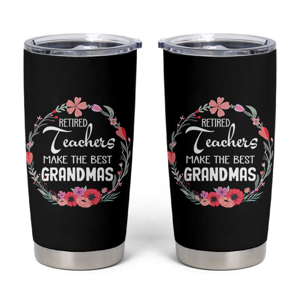 Retired Teacher Tumbler Cup Floral For Grandmas Retirement