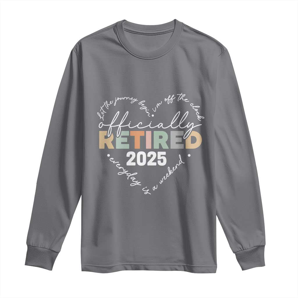 Officially Retired 2025 Long Sleeve Shirt Women Retirement Vintage