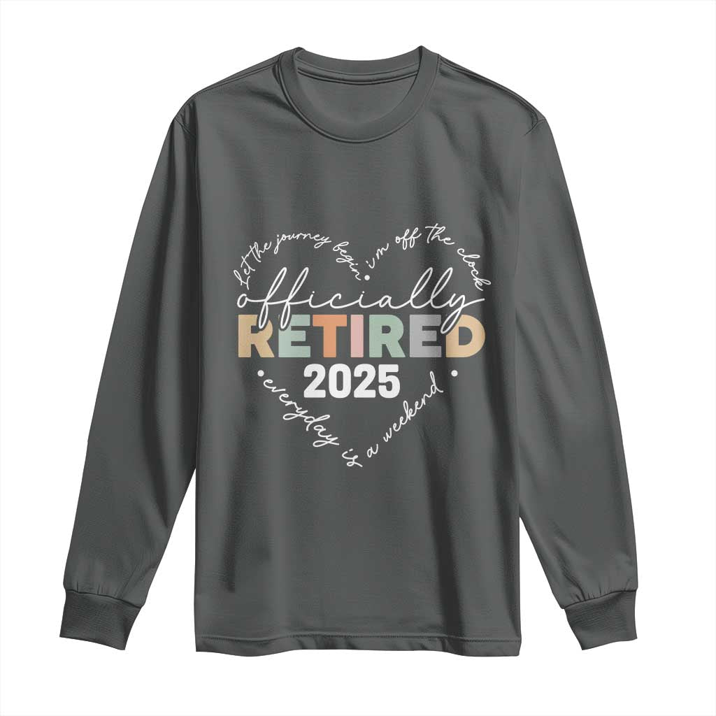 Officially Retired 2025 Long Sleeve Shirt Women Retirement Vintage