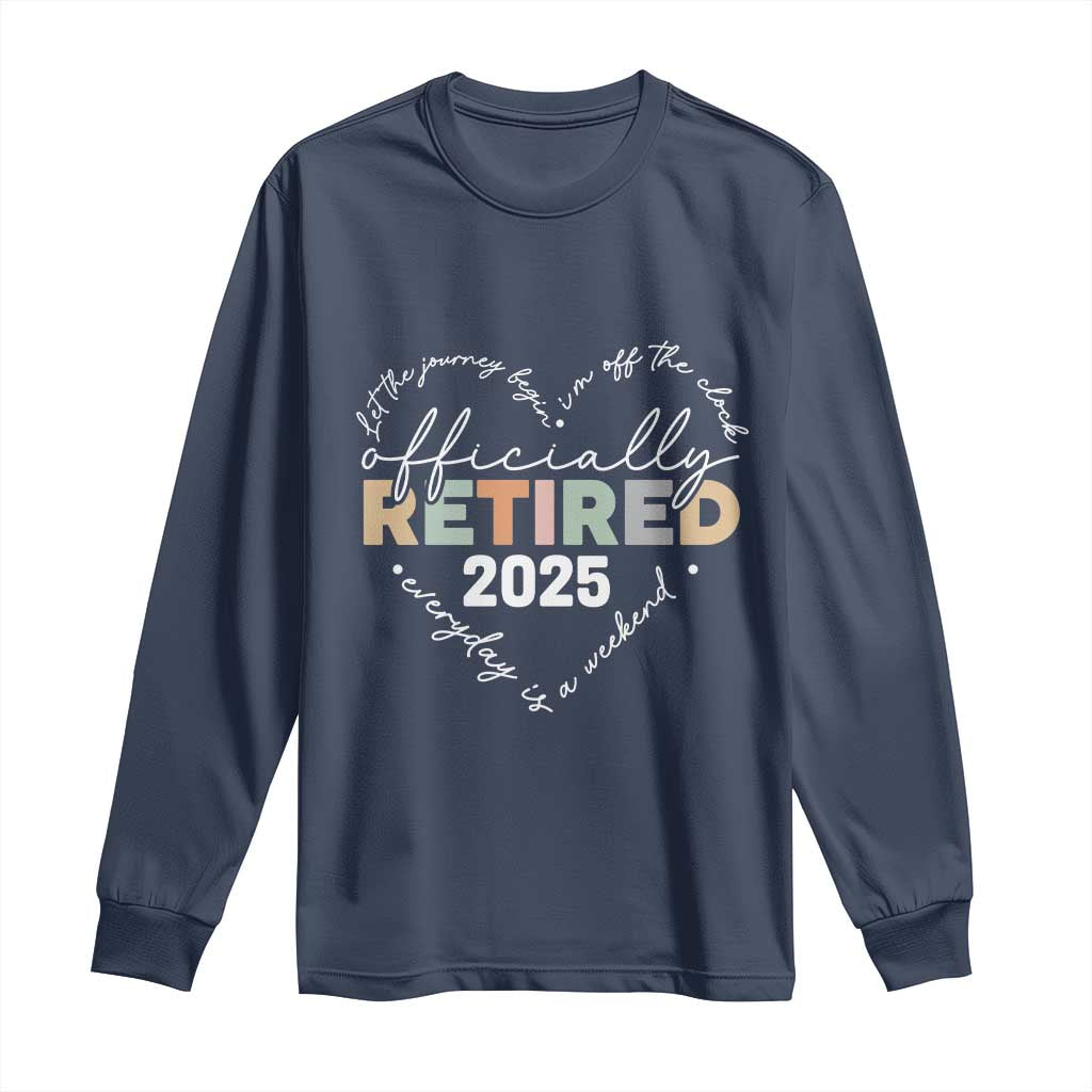 Officially Retired 2025 Long Sleeve Shirt Women Retirement Vintage