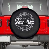 Retired Teacher 2025 Spare Tire Cover Let's The Recess Begin Retirement Gifts