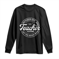 Retired Teacher 2025 Long Sleeve Shirt Let's The Recess Begin Retirement Gifts