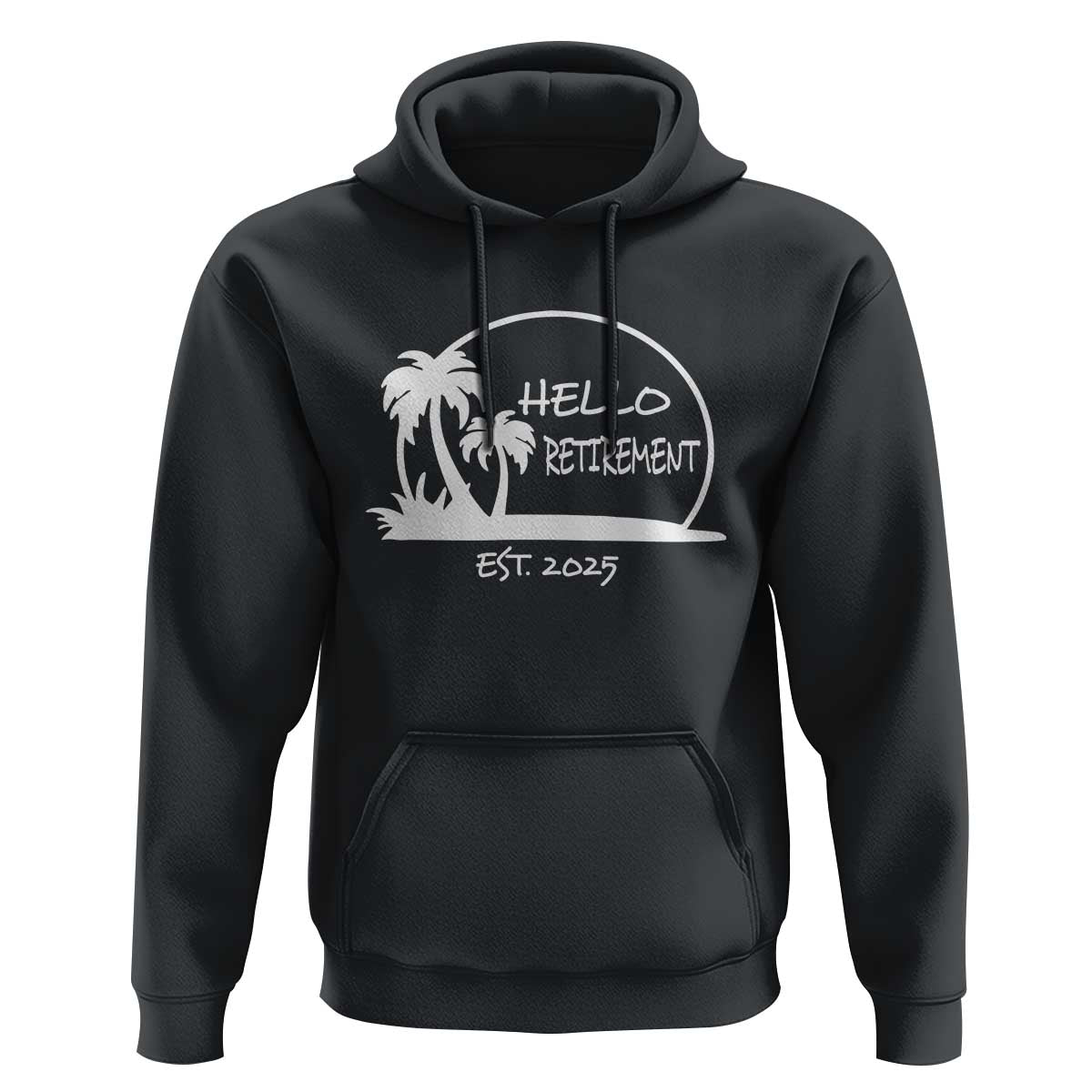 Hello Retirement Est 2025 Hoodie Summer Vibes