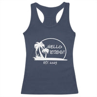 Hello Retirement Est 2025 Racerback Tank Top Summer Vibes