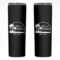 Retired Est 2025 Skinny Tumbler Hello Retirement Summer Vibes