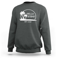 Hello Retirement Est 2025 Sweatshirt Summer Vibes