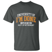 Retired Est 2026 T Shirt Funny University Of I'm Done Class Of 2025 - Wonder Print Shop