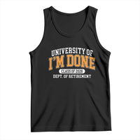 Retired Est 2026 Tank Top Funny University Of I'm Done Class Of 2025 - Wonder Print Shop