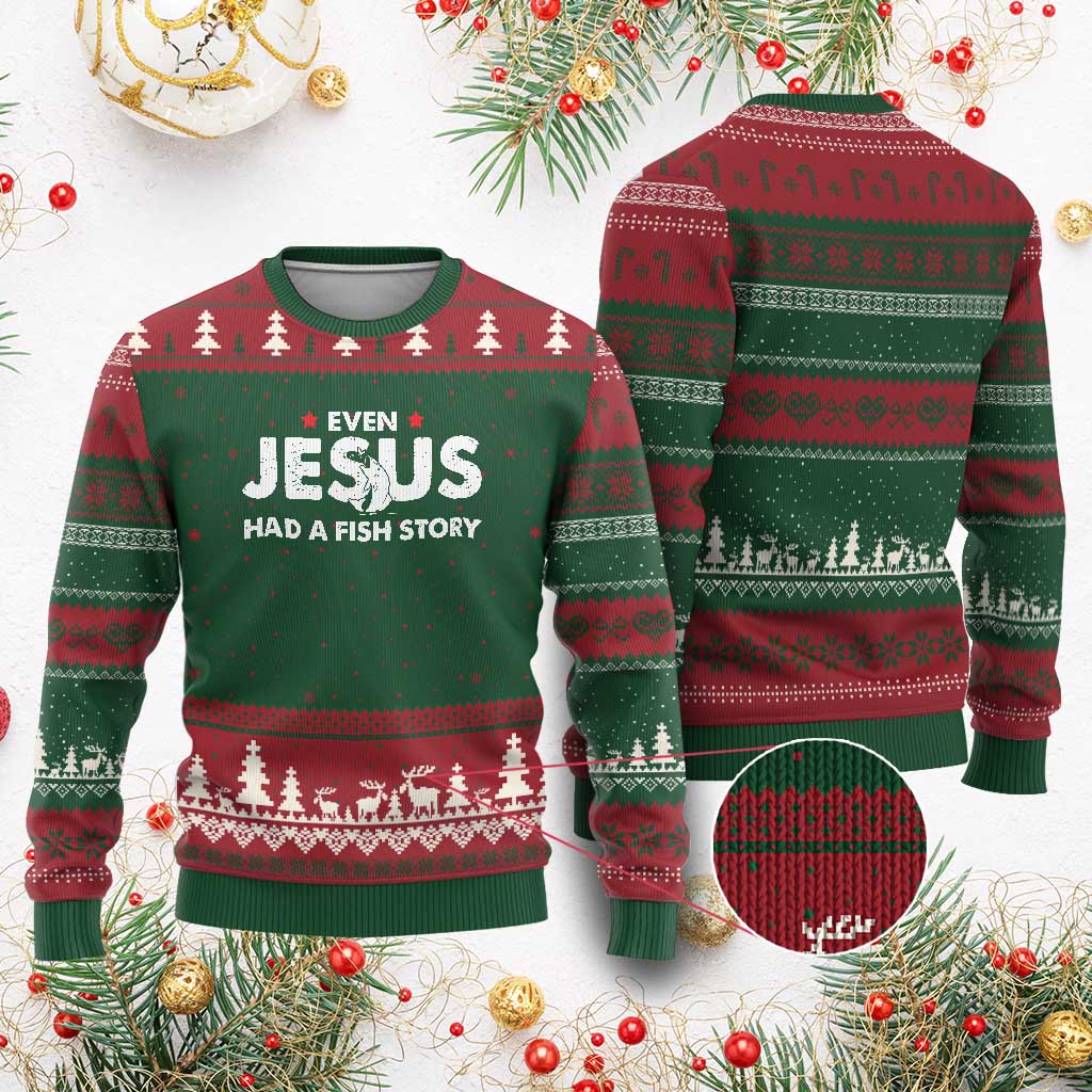 Christian Fishing Ugly Christmas Sweater Even Jesus Had A Fish Story Funny Fisherman - Wonder Print Shop