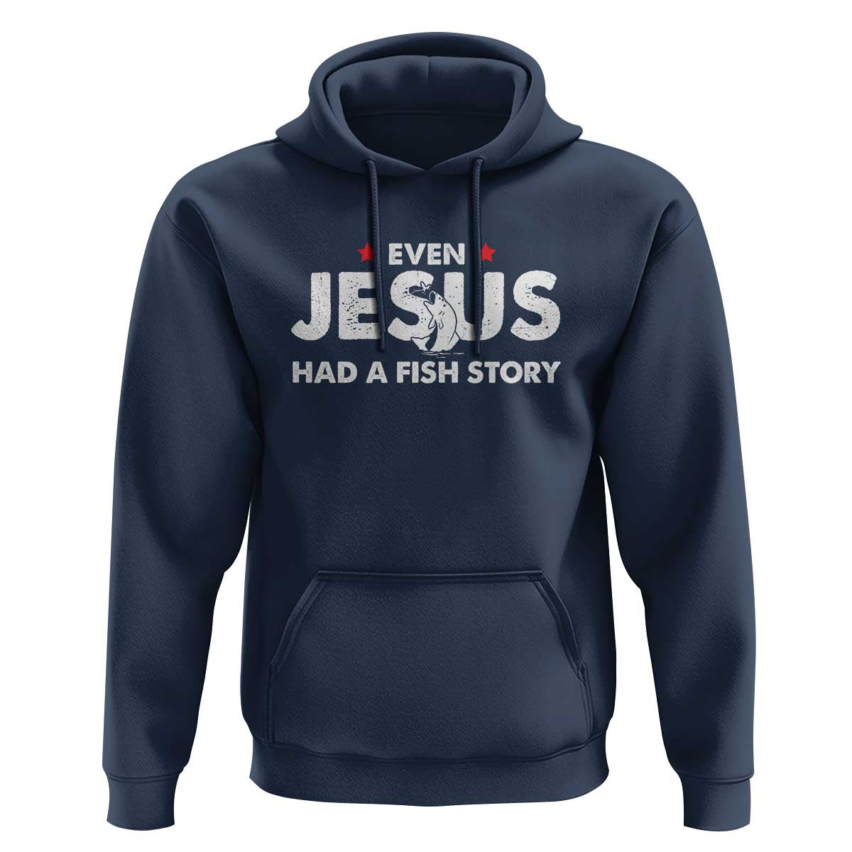 Christian Fishing Hoodie Even Jesus Had A Fish Story Funny Fisherman - Wonder Print Shop
