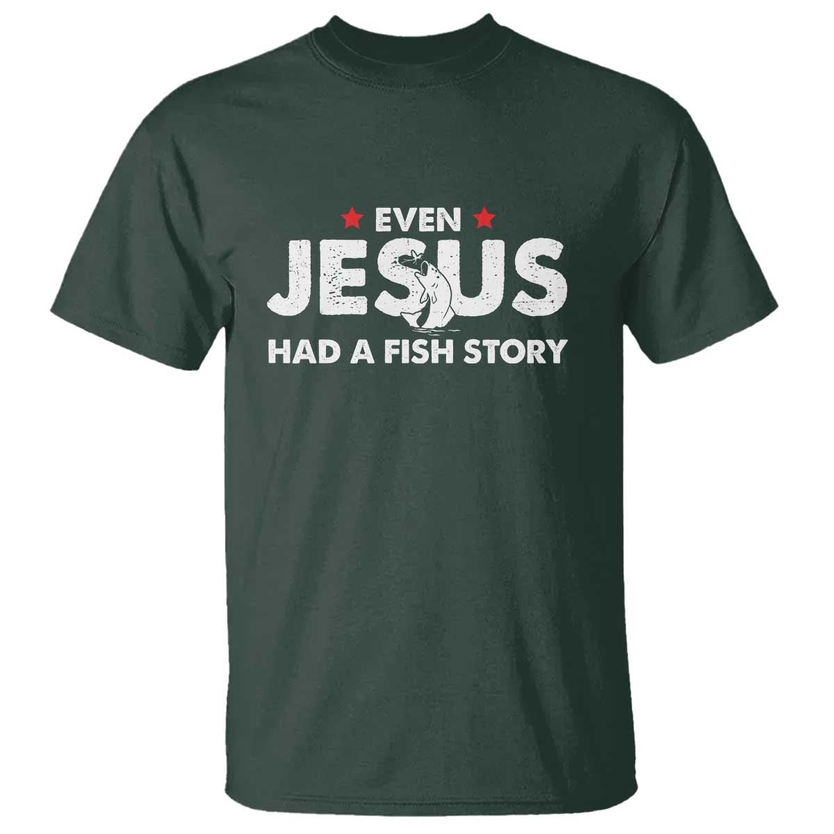 Christian Fishing T Shirt Even Jesus Had A Fish Story Funny Fisherman - Wonder Print Shop