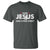 Christian Fishing T Shirt Even Jesus Had A Fish Story Funny Fisherman - Wonder Print Shop