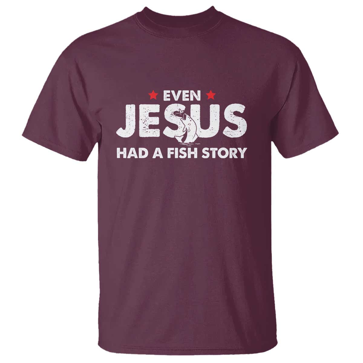 Christian Fishing T Shirt Even Jesus Had A Fish Story Funny Fisherman - Wonder Print Shop