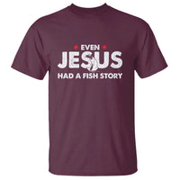 Christian Fishing T Shirt Even Jesus Had A Fish Story Funny Fisherman - Wonder Print Shop