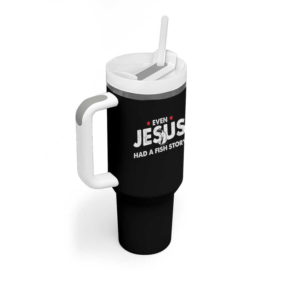 Christian Fishing Tumbler With Handle Even Jesus Had A Fish Story Funny Fisherman - Wonder Print Shop