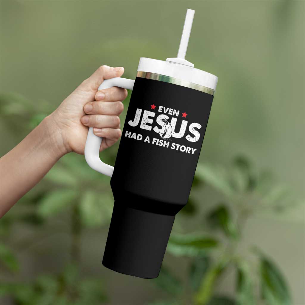 Christian Fishing Tumbler With Handle Even Jesus Had A Fish Story Funny Fisherman - Wonder Print Shop