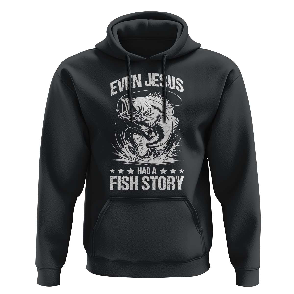 Funny Fishing Hoodie Even Jesus Had A Fish Story Funny Christian Fisherman - Wonder Print Shop