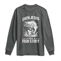 Funny Fishing Long Sleeve Shirt Even Jesus Had A Fish Story Funny Christian Fisherman - Wonder Print Shop