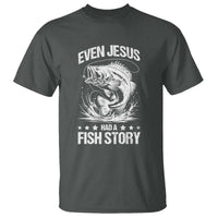 Funny Fishing T Shirt Even Jesus Had A Fish Story Funny Christian Fisherman - Wonder Print Shop