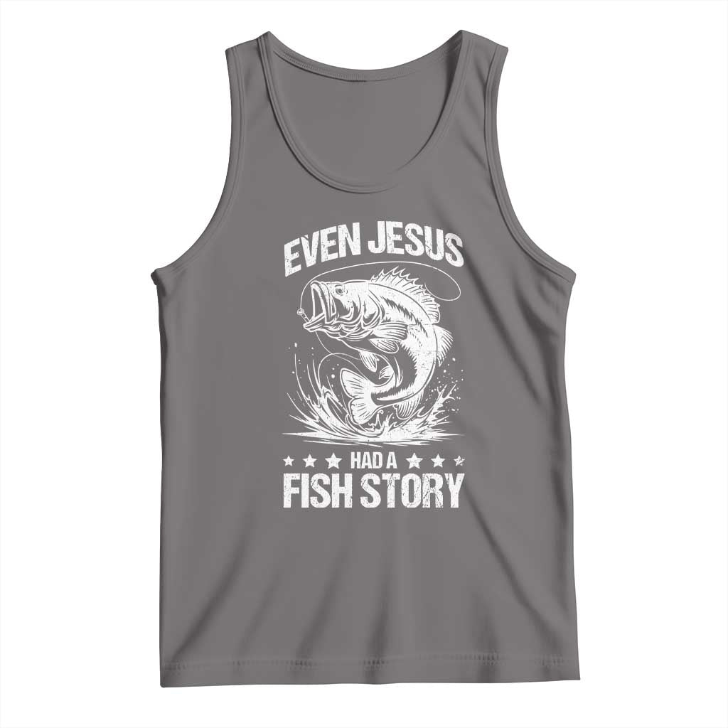 Funny Fishing Tank Top Even Jesus Had A Fish Story Funny Christian Fisherman - Wonder Print Shop