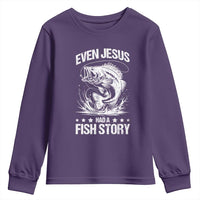 Funny Fishing Youth Sweatshirt Even Jesus Had A Fish Story Funny Christian Fisherman - Wonder Print Shop