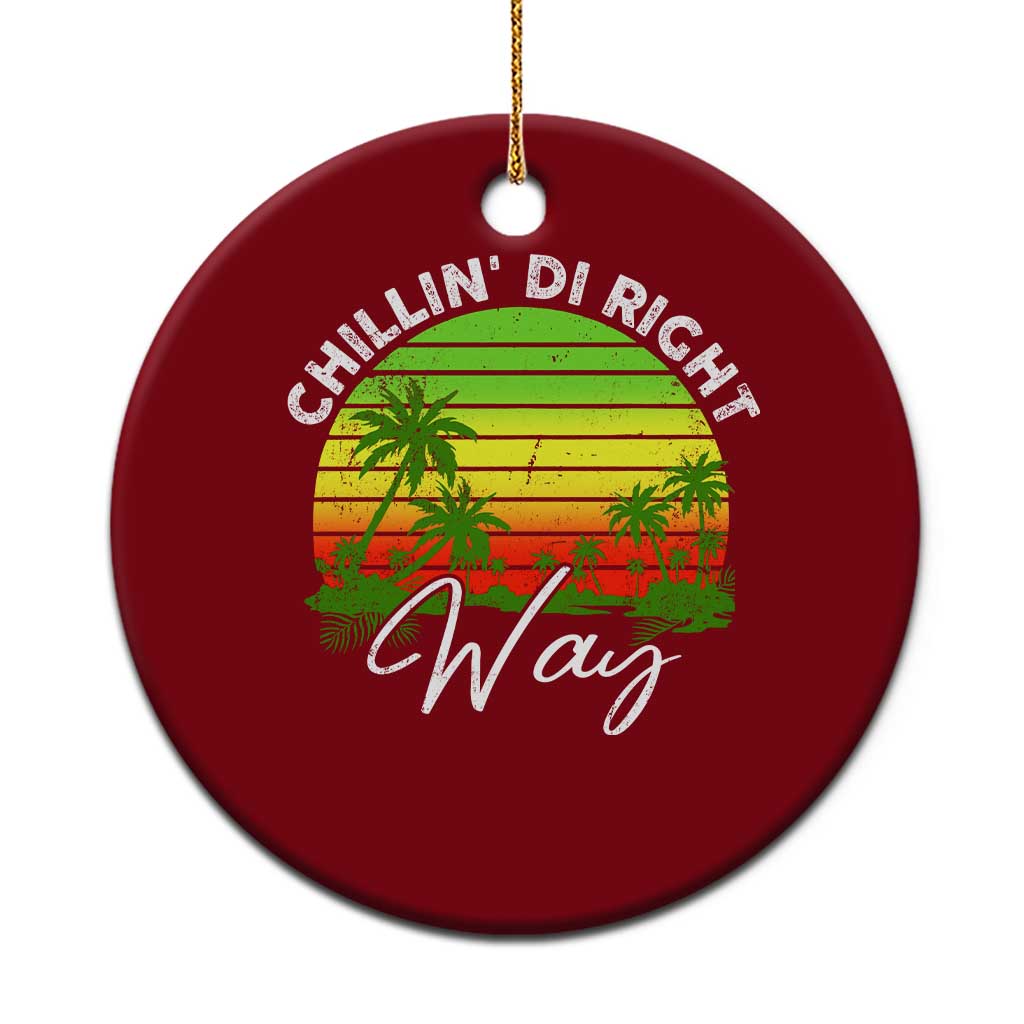 Jamaican Reggae Vibes Ceramic Ornament Retro Rasta Sunset Chill Chillin Di Right Way - Wonder Print Shop