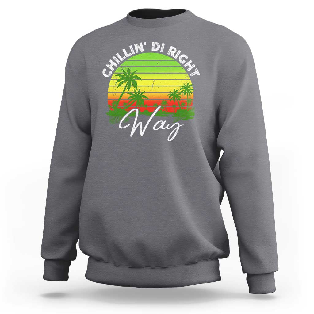 Jamaican Reggae Vibes Sweatshirt Retro Rasta Sunset Chill Chillin Di Right Way - Wonder Print Shop