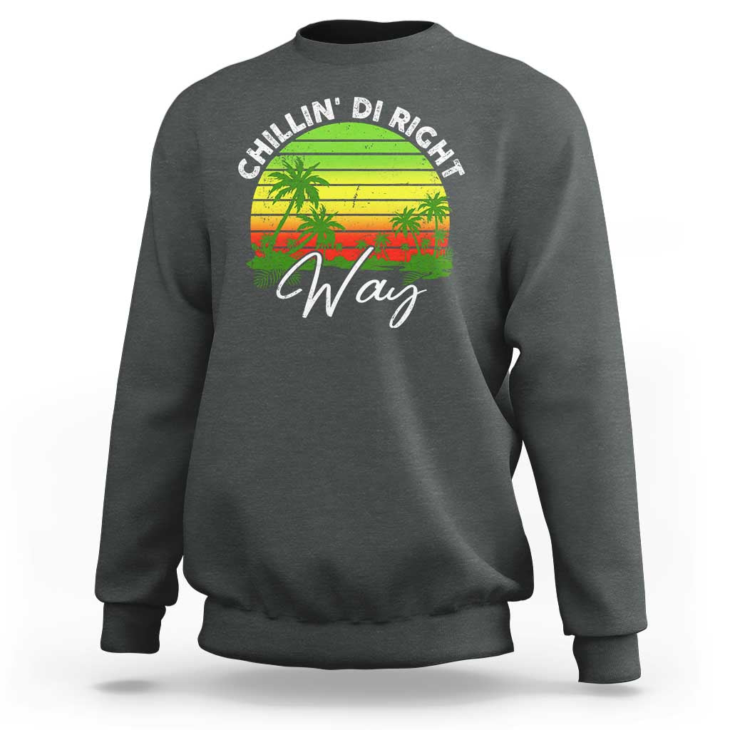 Jamaican Reggae Vibes Sweatshirt Retro Rasta Sunset Chill Chillin Di Right Way - Wonder Print Shop