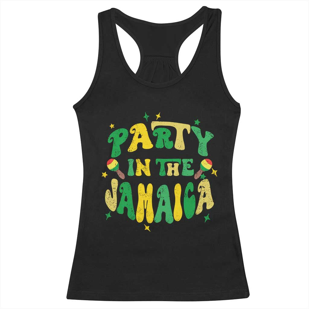 Party in The Jamaica Racerback Tank Top Funny Jamaican Independence Day - Wonder Print Shop