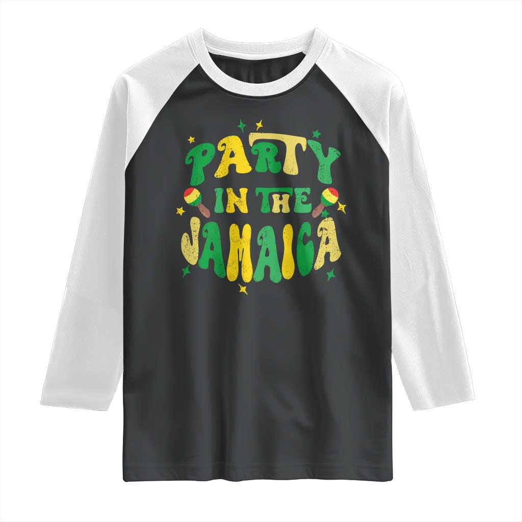 Party in The Jamaica Raglan Shirt Funny Jamaican Independence Day - Wonder Print Shop