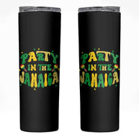 Party in The Jamaica Skinny Tumbler Funny Jamaican Independence Day - Wonder Print Shop
