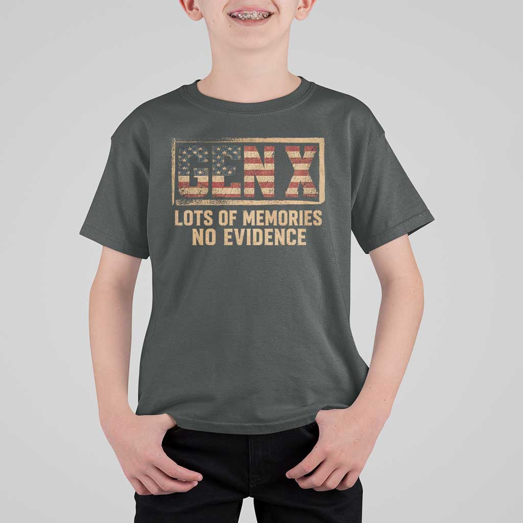 Funny Saying Sarcastic Gen X Lots of Memories No Evidence T Shirt For Kid Vintage American Flag