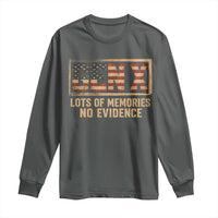 Funny Saying Sarcastic Gen X Lots of Memories No Evidence Long Sleeve Shirt Vintage American Flag
