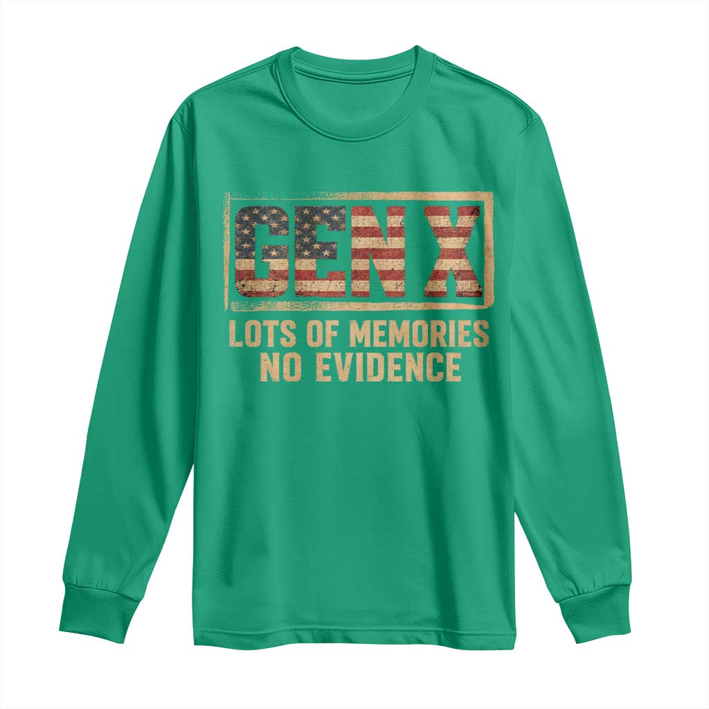 Funny Saying Sarcastic Gen X Lots of Memories No Evidence Long Sleeve Shirt Vintage American Flag