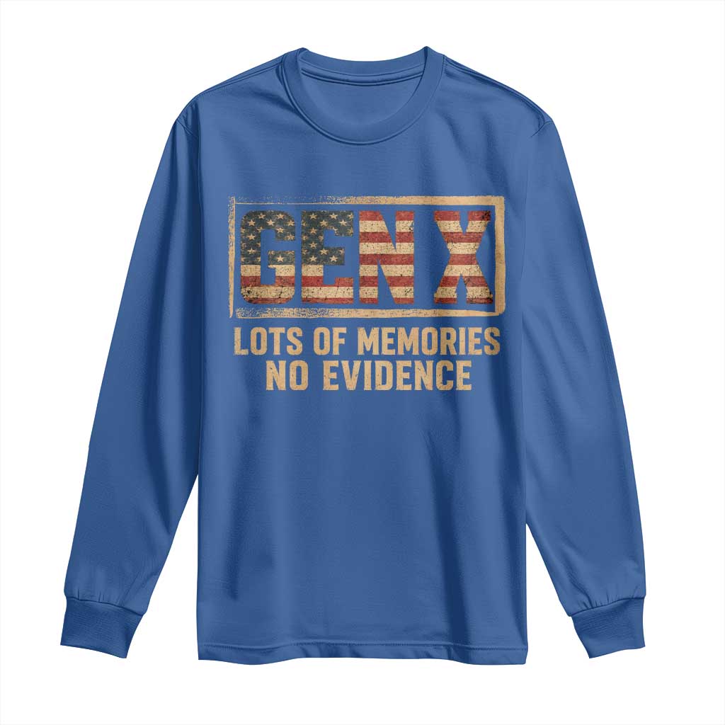 Funny Saying Sarcastic Gen X Lots of Memories No Evidence Long Sleeve Shirt Vintage American Flag