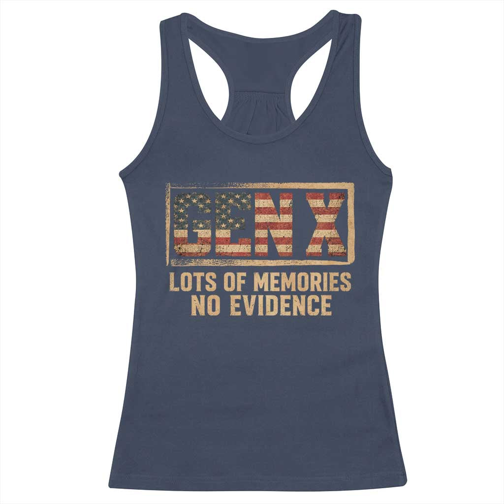 Funny Saying Sarcastic Gen X Lots of Memories No Evidence Racerback Tank Top Vintage American Flag