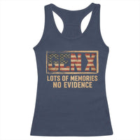 Funny Saying Sarcastic Gen X Lots of Memories No Evidence Racerback Tank Top Vintage American Flag
