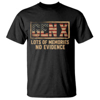 Funny Saying Sarcastic Gen X Lots of Memories No Evidence T Shirt Vintage American Flag