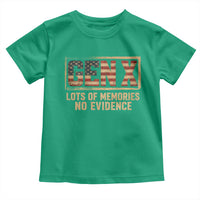 Funny Saying Sarcastic Gen X Lots of Memories No Evidence Toddler T Shirt Vintage American Flag