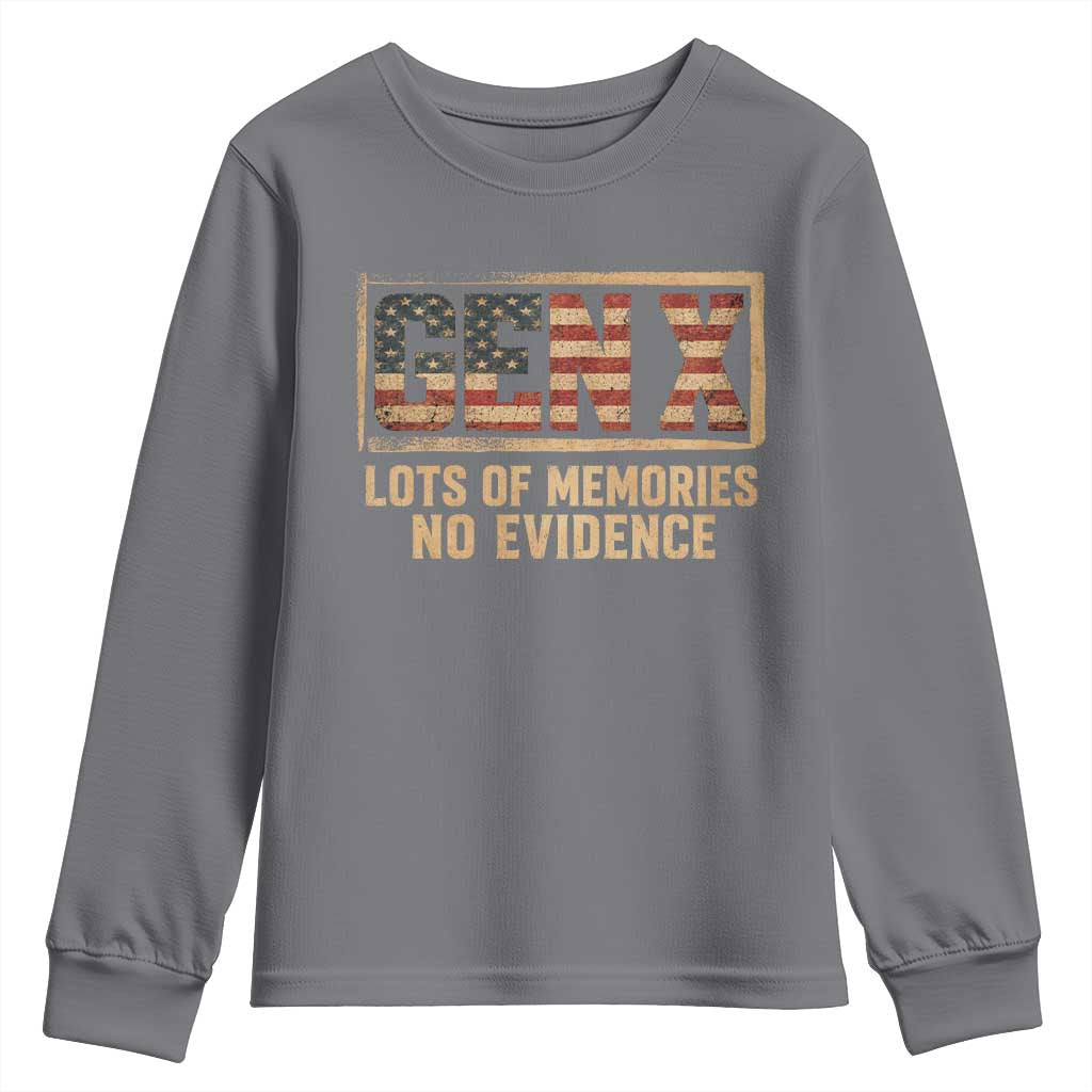Funny Saying Sarcastic Gen X Lots of Memories No Evidence Youth Sweatshirt Vintage American Flag