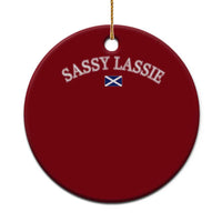 Sassy Lassie Scotland Flag Ceramic Ornament Funny Scottish Pride Heritage Gift
