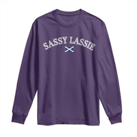 Sassy Lassie Scotland Flag Long Sleeve Shirt Funny Scottish Pride Heritage Gift